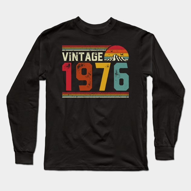 Vintage 1976 Birthday Gift Retro Style Long Sleeve T-Shirt by Foatui